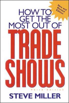 Hardcover How To Get The Most Out of Trade Shows Book