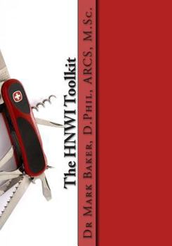 Paperback The HNWI Toolkit: Getting the most out of life for high achievers and high net worth individuals. Book