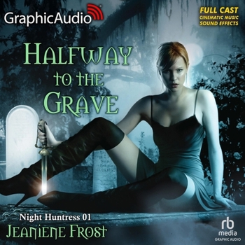 Halfway to the Grave [Dramatized Edition]