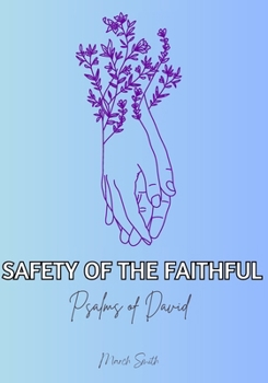 The Safety of the Faithful: Psalm of David for Women