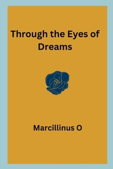 Paperback Through the Eyes of Dreams Book
