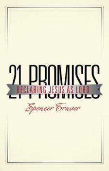 Hardcover 21 Promises: Declaring Jesus as Lord Book