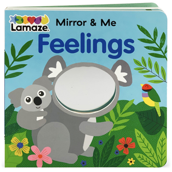 Board book Lamaze Mirror & Me Feelings Book