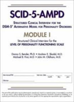 Paperback Structured Clinical Interview for the Dsm-5(r) Alternative Model for Personality Disorders (Scid-5-Ampd) Module I: Level of Personality Functioning Sc Book