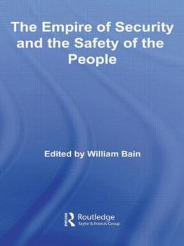 Hardcover The Empire of Security and the Safety of the People Book