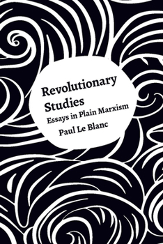 Paperback Revolutionary Studies: Theory, History, People Book