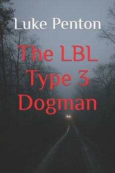 Paperback The LBL Type 3 Dogman Book