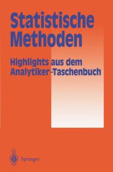 Paperback Statistische Methoden: Highlights Aus Dem Analytiker-Taschenbuch [German] Book