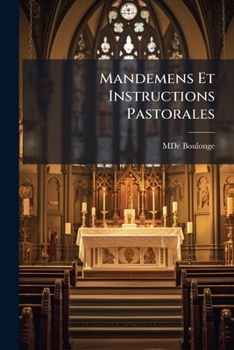 Paperback Mandemens Et Instructions Pastorales [French] Book