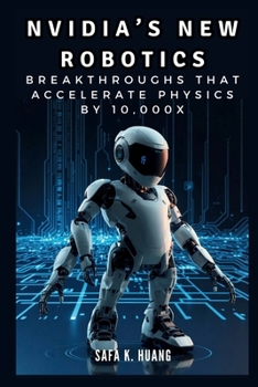 NVIDIA’S NEW ROBOTICS: Breakthroughs That Accelerate Physics by 10,000x: Hover: The Hi-Tech Weapon Ushering in a New Era of Human-Like Machines (AI, BOTS, TECH UPDATES)