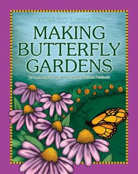 Library Binding Making Butterfly Gardens Book