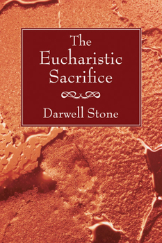 Paperback The Eucharistic Sacrifice Book