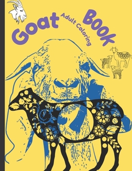 Paperback Goat Adult Coloring Book: Goat Coloring Book for Adults Book