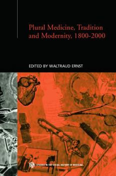 Paperback Plural Medicine, Tradition and Modernity, 1800-2000 Book