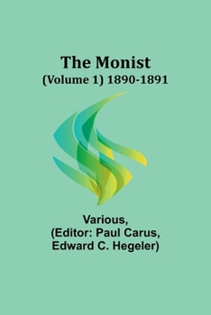 Paperback The Monist (Volume 1) 1890-1891 Book
