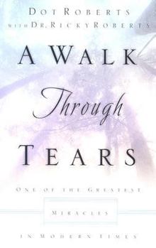 Paperback A Walk Through Tears Book