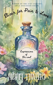 Paperback Elixir for Pain & Love Book