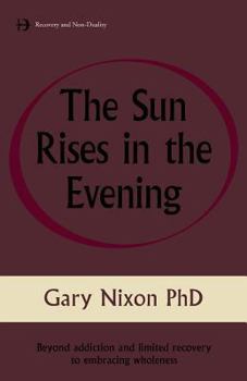 Paperback The Sun Rises in the Evening Book