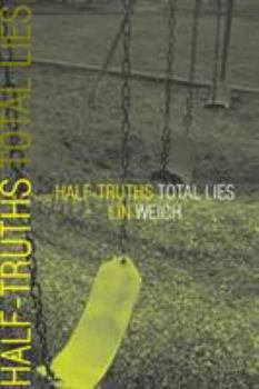 Paperback Half-Truths Total Lies Book