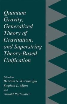 Paperback Quantum Gravity, Generalized Theory of Gravitation, and Superstring Theory-Based Unification Book