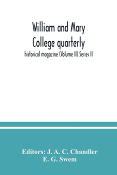 Paperback William and Mary College quarterly; historical magazine (Volume II) Series II Book