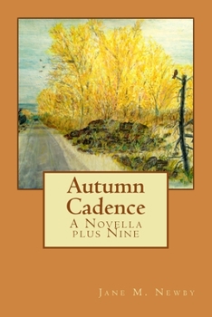 Paperback Autumn Cadence: A Novella plus Nine Book