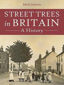 Paperback Street Trees in Britain: A History Book