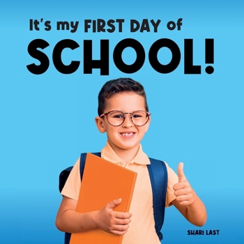 Paperback It's My First Day of School!: Meet many different kids on their first day of school Book