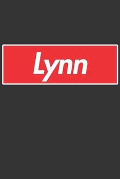 Lynn: Lynn Planner Calendar Notebook Journal, Personal Named Firstname Or Surname For Someone Called Lynn For Christmas Or Birthdays This Makes The Perfect Personolised Custom Name Gift For Lynn