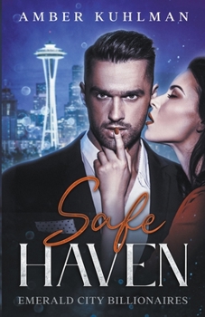 Billionaire's Savior - Book #1 of the Emerald City Billionaires