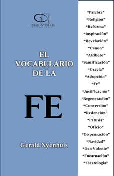 Paperback El Vocabulario de la Fe: Conceptos y definiciones de la Fe [Spanish] Book