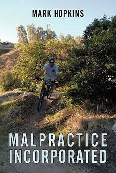 Paperback Malpractice Incorporated Book