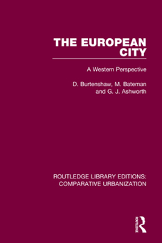 Paperback The European City: A Western Perspective Book