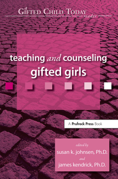 Paperback Teaching and Counseling Gifted Girls: A Gifted Child Today Reader Book