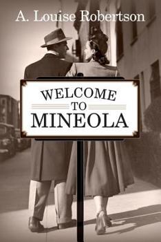 Welcome to Mineola - Book #1 of the Long Island, New York