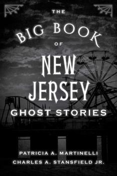 Paperback The Big Book of New Jersey Ghost Stories Book