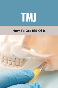 Paperback Tmj: How To Get Rid Of It: Tmj4 Weather Book