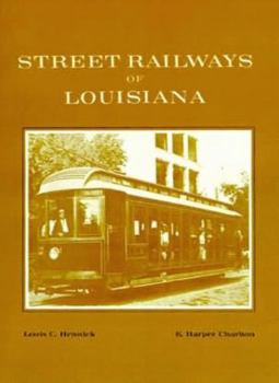 Paperback Street Railways of Louisiana Book