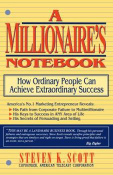 Paperback Millionaire's Notebook: How Ordinary People Can Achieve Extraordinary Success Book