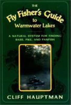 Paperback The Fly Fisher's Guide to Warmwater Lakes Book