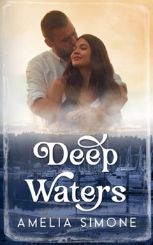 Deep Waters (Evergreen Rescue)