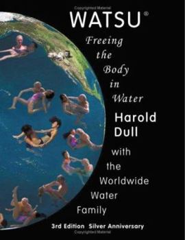 Paperback Watsu: Freeing the Body in Water Book