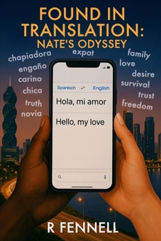 Found in Translation: Nate’s Odyssey