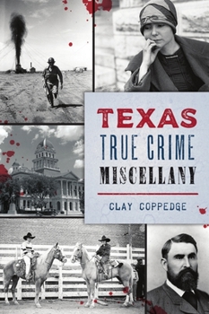 Paperback Texas True Crime Miscellany Book