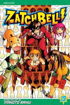 Zatch Bell!, Vol. 19 (Zatch Bell (Graphic Novels)) - Book #19 of the Zatch Bell!