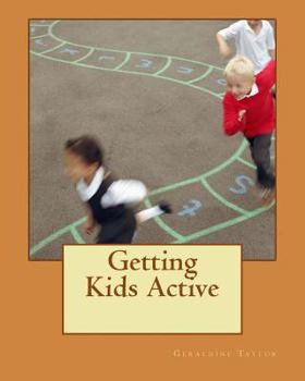 Paperback Getting Kids Active Book