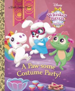 Hardcover A Paw-Some Costume Party! (Disney Palace Pets Whisker Haven Tales) Book