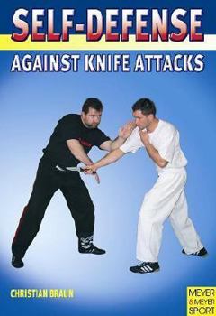Paperback Self-defense Against Knife Attacks Book