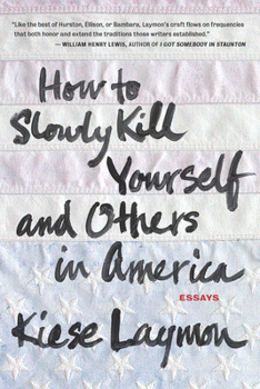 Paperback How to Slowly Kill Yourself and Others in America Book