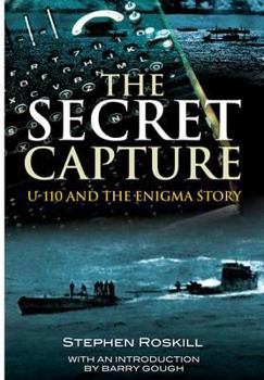 Hardcover The Secret Capture: U-110 and the Enigma Story Book